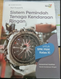 Image of Sistem pemindah Tenaga Kendaraan Ringan untuk SMK/MAK kelas XI konsentrasi Keahlian Teknik Kendaraan Ringan  Erlangga